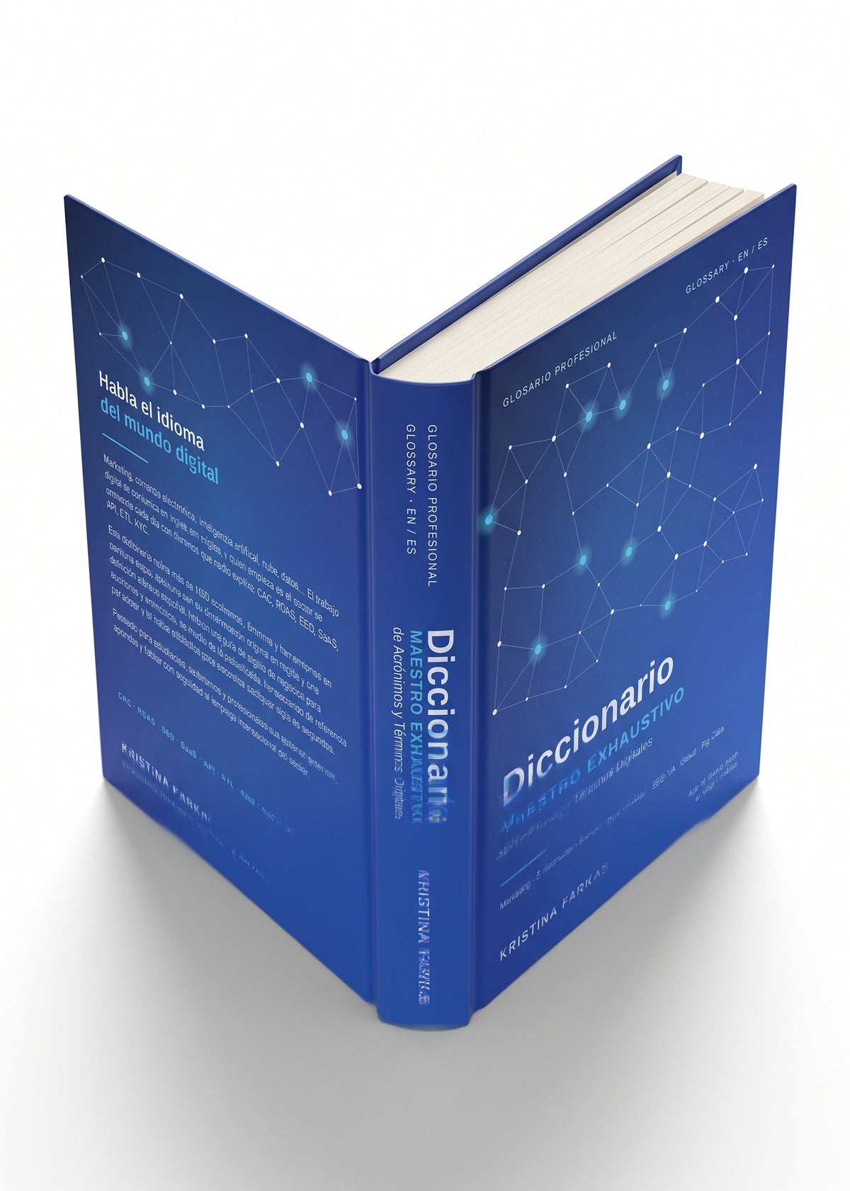 Libro Diccionario Maestro Exhaustivo de Acrónimos y Términos Digitales de Kristina Farkas abierto, mostrando las páginas y la cubierta azul con lomo