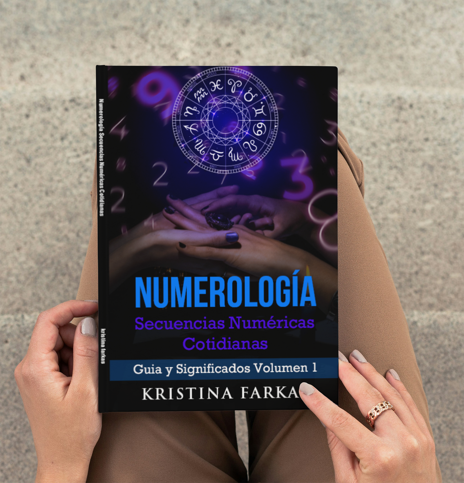Numerología Secuencias Numéricas Cotidianas (Vol. 1)